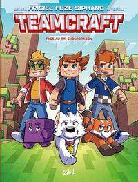TEAMCRAFT - Tome 01 FACE AU TRI ENDERDRAGON