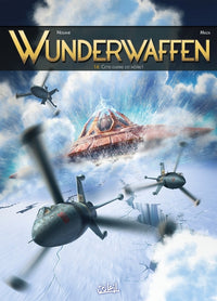 Wunderwaffen T16 - Cette guerre est nôtre !