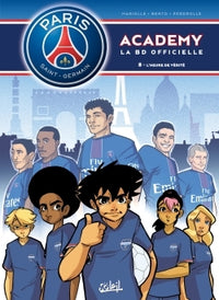 PSG Academy - tome 08 L'heure de vérité