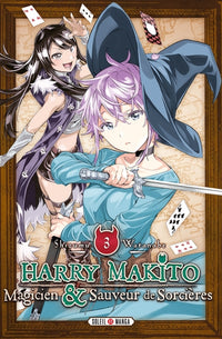 Harry Makito, magicien et sauveur de sorcières T03