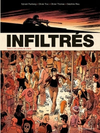 Infiltrés T02 - Les Larmes de Jaulène