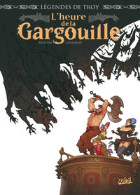 Légendes de Troy - L'Heure de la gargouille