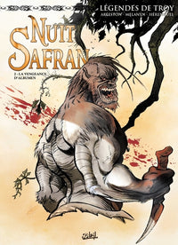 Légendes de Troy - Nuit Safran T02 - La vengeance d'Albumen