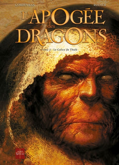 L'Apogée des Dragons T02 - Le Calice de Thulé