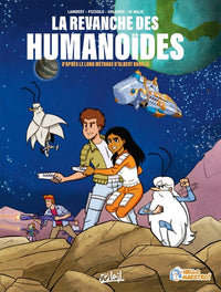 Il était une fois l'espace - La revanche des humanoïdes