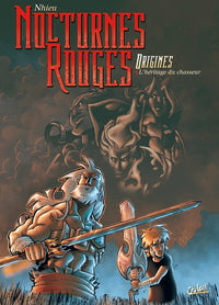 Nocturnes rouges origines T01 - L'Héritage du chasseur