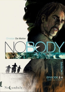 Nobody Saison 1 Épisode 2: Rouler avec le diable