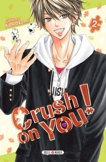 Crush on You !