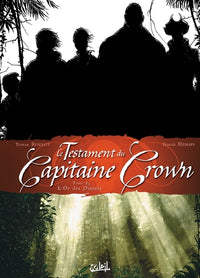 Le testament du Capitaine Crown T02
