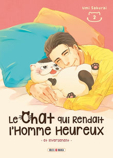 Le chat qui rendait l'homme heureux - et inversement T02