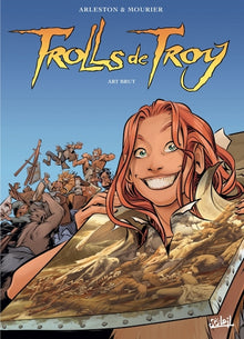 Trolls de Troy T23: Art brut