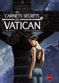 Les carnets secrets du Vatican - Tome 2