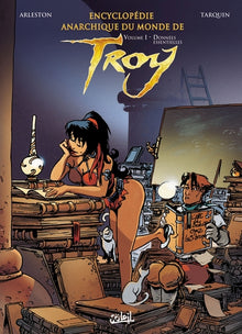 Lanfeust de Troy : Encyclopédie anarchique du monde de Troy