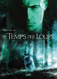 Le Temps des Loups T01 - Damonte