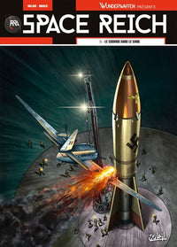 Wunderwaffen Presente Space Reich T05 - Le Cosmos dans le sang