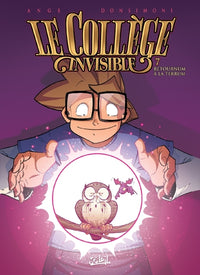 Le Collège invisible T07 - Retournum à la Terrum