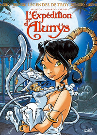 Légendes de Troy - L'Expedition d'Alunys