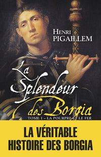 Splendeur des Borgia - tome 1