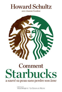 Comment Starbucks a sauvé sa peau sans perdre son âme