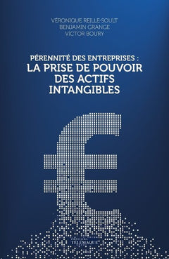 Pérennité des entreprises : La prise de pouvoir des actifs intangibles