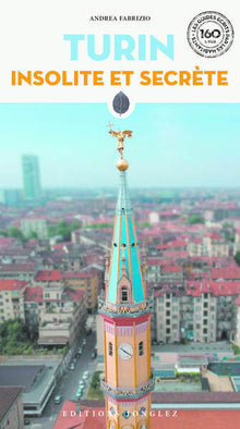 Turin insolite et secrète