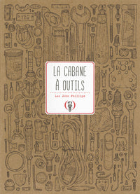 La cabane à outils