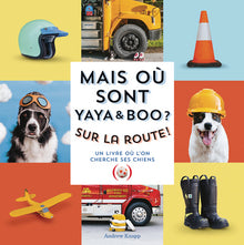 Mais où sont Yaya et Boo ? Sur la route