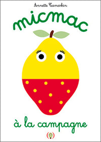 Micmac à la campagne