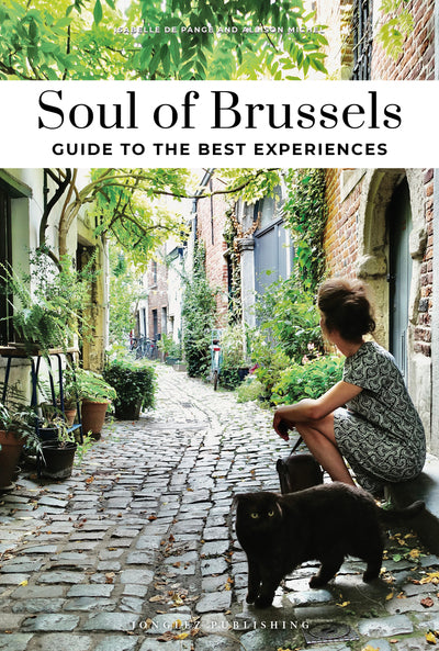 Soul of Brussels - A guide to the best experiences