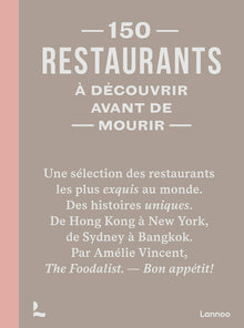 150 restaurants à découvrir avant de mourir
