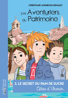 Le secret du pain de sucre - Côtes d'Armor
