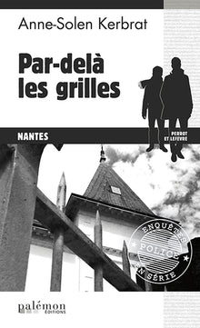 Par dela les grilles