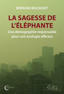 La sagesse de l'éléphante