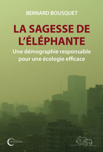 La sagesse de l'éléphante