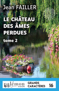 Le château des âmes perdues - T2