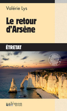Le retour d'Arsène: Etretat