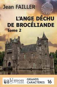 L'ange déchu de Brocéliande - T2