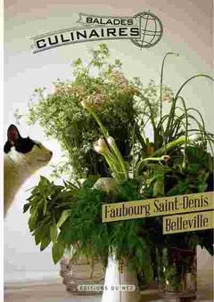 Balades Culinaires/Belleville-Faubourg Saint-Denis (Paris 10-20e)