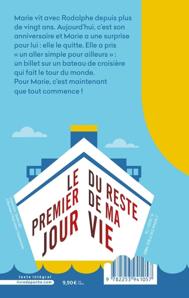 Le premier jour du reste de ma vie