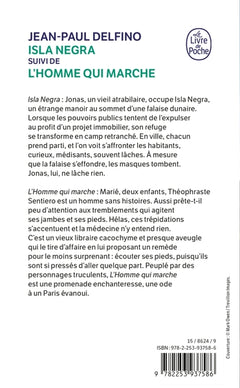 Isla Negra suivi de L'Homme qui marche