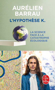 L'Hypothèse K