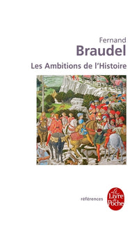 Les ambitions de l'Histoire