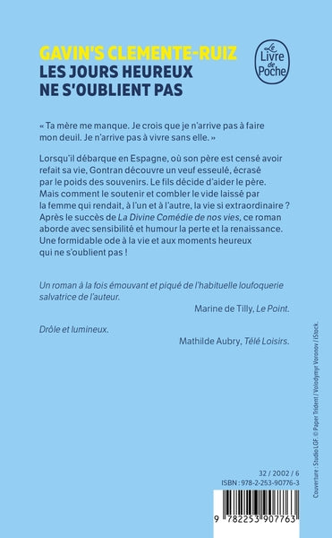 Les jours heureux ne s'oublient pas