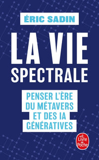 La vie spectrale