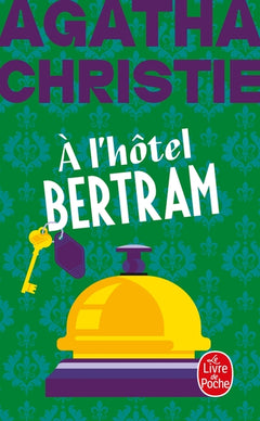 A l'hôtel Bertram