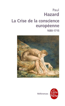 La crise de la conscience européenne 1680-1715
