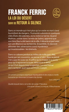 La Loi du désert suivi de Retour à Silence