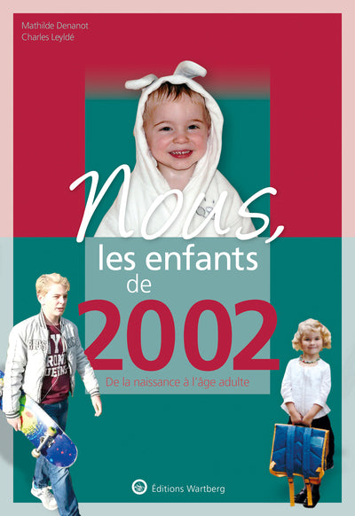 Nous, les enfants de 2002