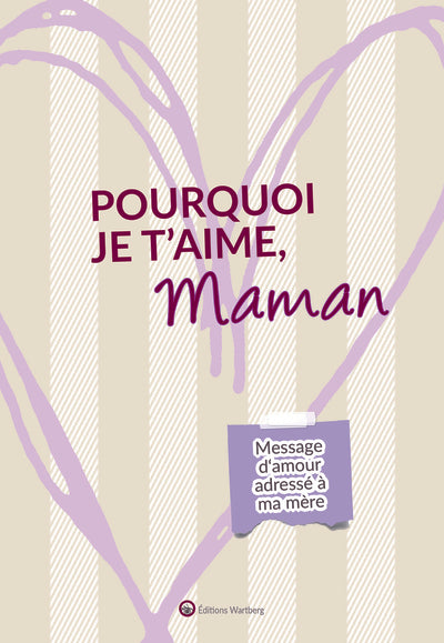Pourquoi je t'aime, Maman