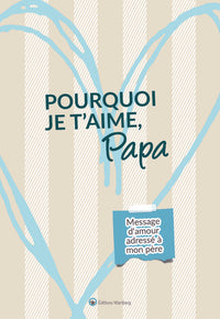 Pourquoi je t'aime, Papa